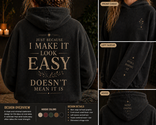 Make it Look Easy Graphic Hoodie