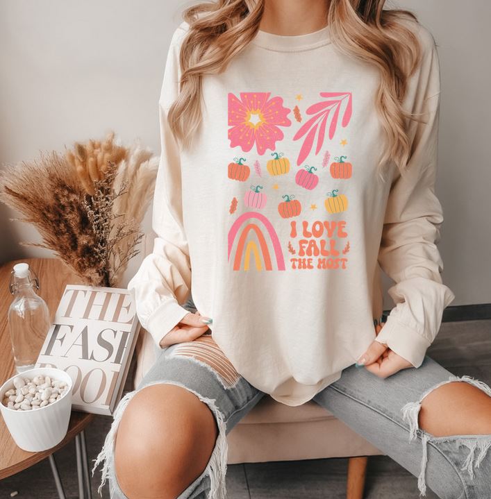 I Love Fall The Most Long Sleeve Tee